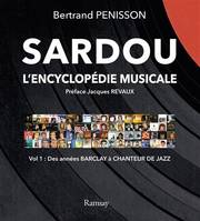 1, Sardou, L'encyclopédie musicale