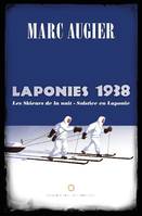 Laponies 1938, Solstice en laponie – les skieurs de la nuit