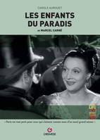 Les Enfants du paradis, de Marcel Carné