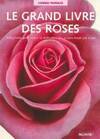 Le grand livre des roses