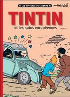 Tintin et les autos européennes, Les voitures de légende