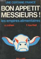 Bon appétit messieurs... les empires alimentaires (Collection 