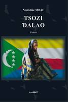 Tsozi dalao, Pohori