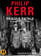 Prague fatale, Une enquête de bernie gunther