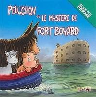 Les amis de la ferme, Peluchon et le mystère de Fort-Boyard