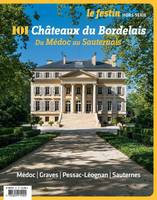 101 CHÂTEAUX DU BORDELAIS du Médoc au Sauternais