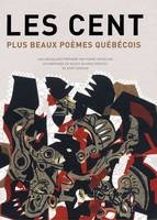 CENT PLUS BEAUX POEMES QUEBECOIS (LES)