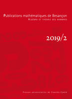 PUBLICATIONS MATHEMATIQUES DE BESANCON - ALGEBRE ET THEORIE DES NOMBR ES - NUMERO 2019/2