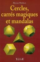 Cercles, carrés magiques et mandalas