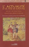 L'actualité et sa mise en écriture aux 15e, 16e et 17e siècles, Espagne, Italie, France et Portugal