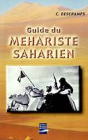 Guide du mehariste saharien, étude sur le méhari