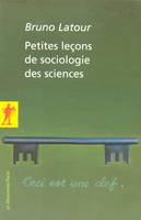 Petites leçons de sociologie des sciences