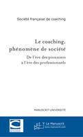 Le coaching, phénomène de société