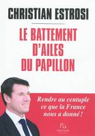 Le battement d'ailes du papillon - bâtir un nouveau modèle économique pour plus de justice sociale, bâtir un nouveau modèle économique pour plus de justice sociale