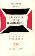 Au cœur des hachloums, Tragédie musicale