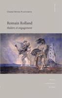 Romain Rolland, Théâtre et engagement