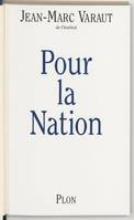 Pour la nation Varaut, Jean-Marc