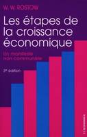 Les étapes de la croissance économique - un manifeste non communiste, un manifeste non communiste