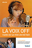 La voix off, Faire de sa voix un métier