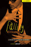 3, Falling - tome 3 Elizabeth (version française)