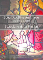 Soeur Apolline Andriveau, Fille de la charité et le scapulaire de la passion - l387