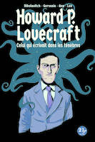 Howard P. Lovecraft, celui qui écrivait dans les ténèbres