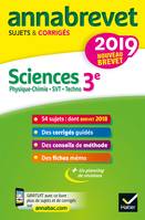 Annales du brevet Annabrevet 2019 Sciences (Physique-chimie SVT Technologie) 3e, 54 sujets corrigés