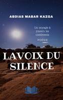 La voix du silence