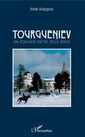 Tourgueniev, Un écrivain entre deux rives