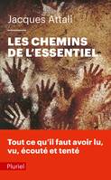 Les chemins de l'essentiel