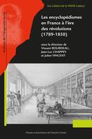 Les encyclopédismes en France à l'ère des révolutions (1789-1850)