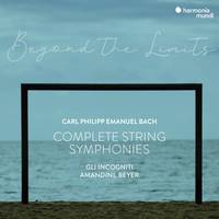 Complete string symphonies - Gli Incogniti, Beyer