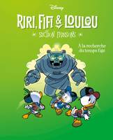 A la recherche du temps figé, Riri, Fifi & Loulou Section frissons - Tome 3