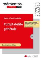 Comptabilité générale, Principes de la modélisation comptable - Analyse comptable des opérations courantes et de fin d'exercice - Analyse financière des tableaux de synthèse