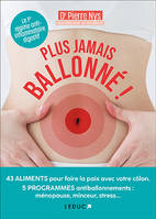 Plus jamais ballonné !, Le 1er régime anti-inflammatoire digestif