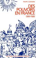 Des pouvoirs en France (1300-1500)