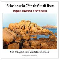 Balade sur la Côte de Granit Rose : Trégastel, Ploumanac'h, Perros-Guirec, North Brittany : Pink Granite Coast (Côtes d'Armor, France)