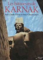 Les bâtisseurs de Karnak.