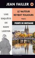 Le vautour revient toujours - Tome 2, Les enquêtes de Mary Lester - Tome 54