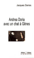 Andrea Doria avec un chat à Gênes