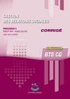 Gestion des relations sociales - Corrigé, Processus 4 du BTS CG