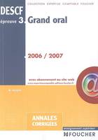 DESCF, annales corrigées 2006-2007, 3, Grand oral, DESCF, épreuve n° 3