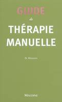 GUIDE DE THERAPIE MANUELLE