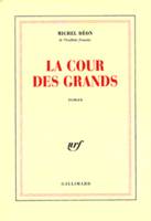 La Cour des grands, roman