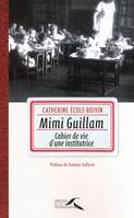 Mimi Guillam, cahier de vie d'une institutrice