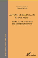 Autour de Baudelaire et des arts :, Infini, échos et limites des correspondances