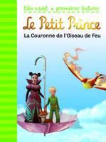 Le Petit Prince, 2, La Couronne de l’Oiseau de Feu