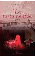 La testamentée, Roman