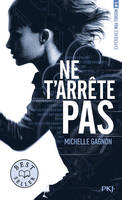 Expérience Noa Torson, 1, L'affaire Noa Torson T01, Ne t'arrête pas