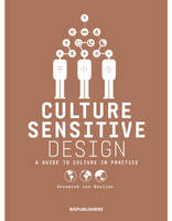 Culture Sensitive Design A Guide to Culture in Practice /anglais